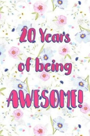 Cover of 20 Years Of Being Awesome