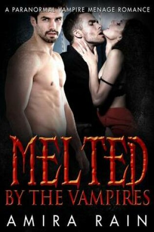 Cover of Melted By The Vampire