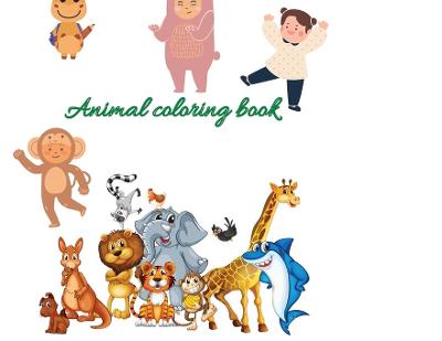 Book cover for Animal Coloring Book For Kids