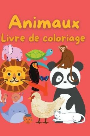 Cover of Livre de Coloriage Animaux