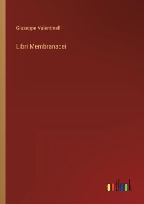 Book cover for Libri Membranacei