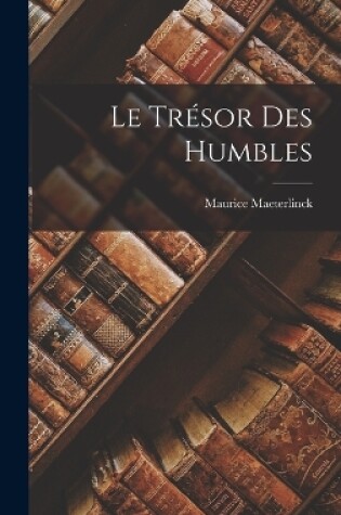 Cover of Le Trésor Des Humbles