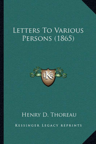 Cover of Letters to Various Persons (1865) Letters to Various Persons (1865)