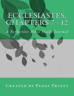 Book cover for Ecclesiastes, Chapters 7 - 12