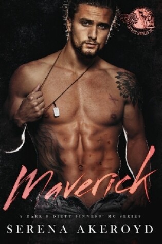 Cover of Maverick (A Dark & Dirty Sinners' MC