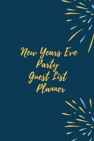 Cover of New Years Eve Party Guest List Planner