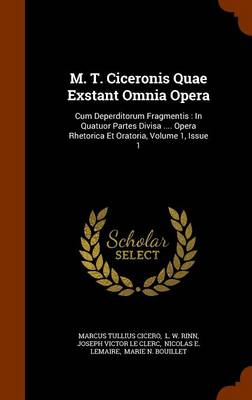 Book cover for M. T. Ciceronis Quae Exstant Omnia Opera