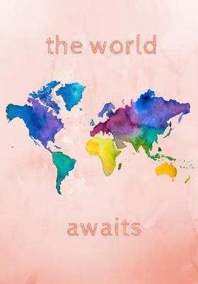 Book cover for The World Awaits