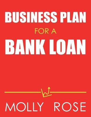 Book cover for Business Plan For A Bank Loan