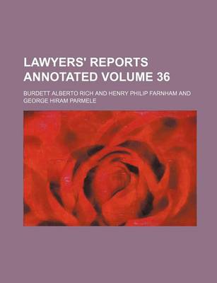 Book cover for Lawyers' Reports Annotated Volume 36