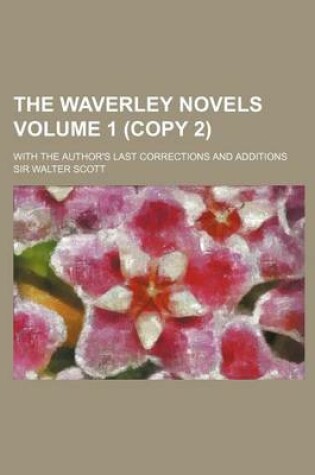 Cover of The Waverley Novels Volume 1 (Copy 2); With the Author's Last Corrections and Additions