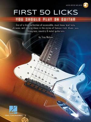 Book cover for First 50 Licks You Should Play on Guitar