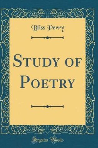 Cover of Study of Poetry (Classic Reprint)