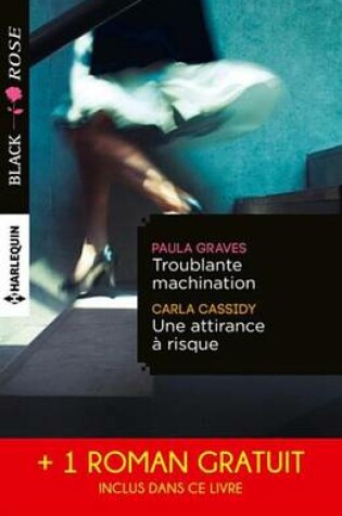 Cover of Troublante Machination - Une Attirance a Risque - Captive D'Un Etranger