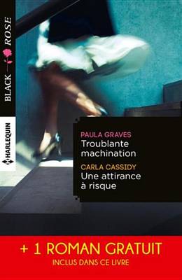 Book cover for Troublante Machination - Une Attirance a Risque - Captive D'Un Etranger