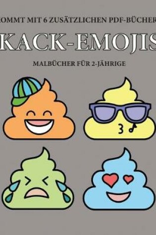 Cover of Malbucher fur 2-Jahrige (Kack-Emojis)