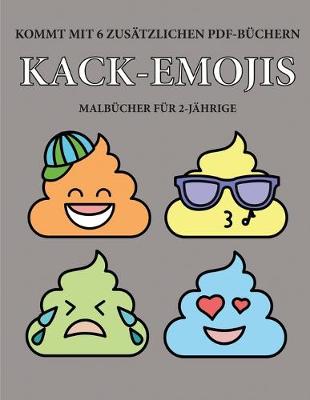 Cover of Malbucher fur 2-Jahrige (Kack-Emojis)