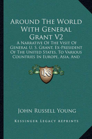 Cover of Around the World with General Grant V2