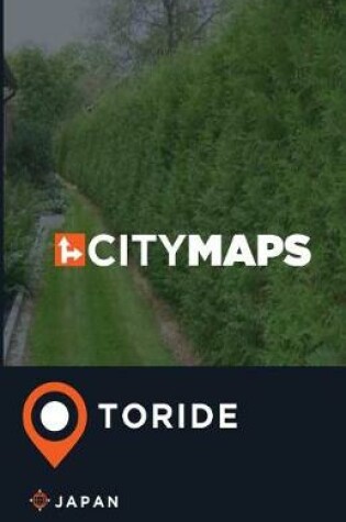 Cover of City Maps Toride Japan