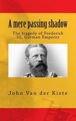 Book cover for A mere passing shadow