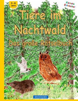 Book cover for BROCKHAUSEN - Tiere im Nachtwald - Das grosse Ratselbuch
