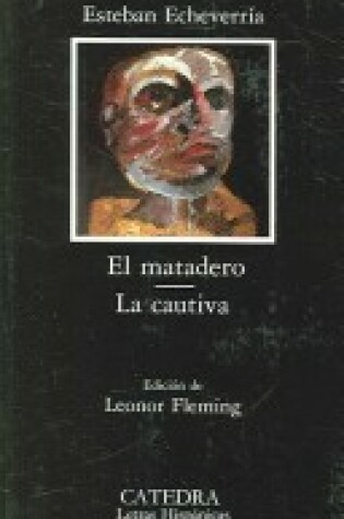 Cover of El Matadero La Cautiva