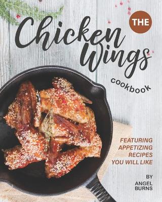 Book cover for The Chicken Wings Cookbook