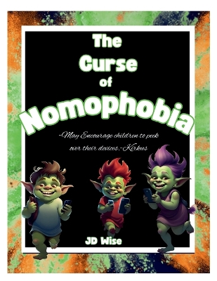 Book cover for The Curse Of Nomophobia