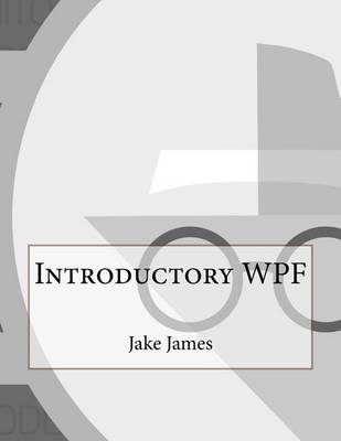 Book cover for Introductory Wpf