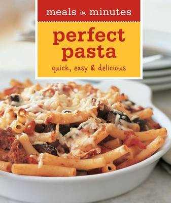 Book cover for Meals in Minutes: Perfect Pasta