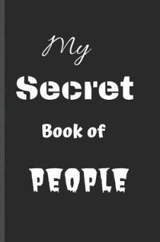 Cover of My Secret Book of People