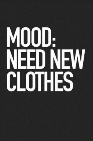 Cover of Mood Need New Clothes