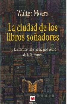 Book cover for La Ciudad de Los Libros Soadores