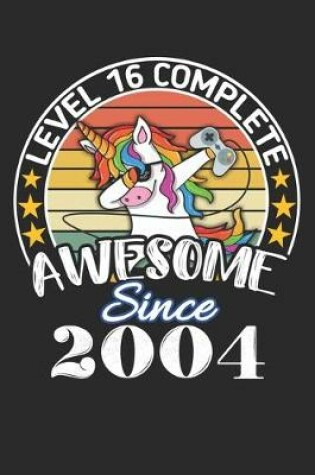 Cover of Level 16 complete awesome since 2004