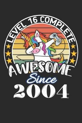 Book cover for Level 16 complete awesome since 2004