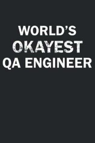 Cover of World's Okayest QA Engineer