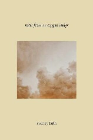 Cover of notes from an oxygen seeker