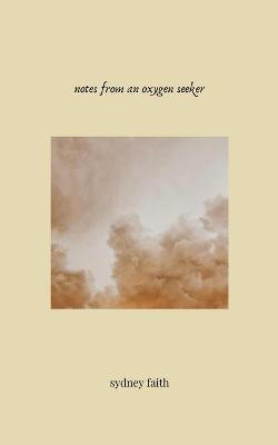 Book cover for notes from an oxygen seeker