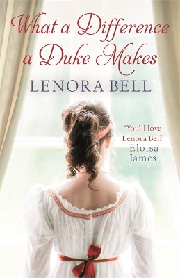 What a Difference a Duke Makes by Lenora Bell