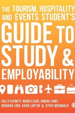 Cover of The Tourism, Hospitality and Events Student′s Guide to Study and Employability