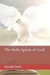 Book cover for The Holy Spirit of God