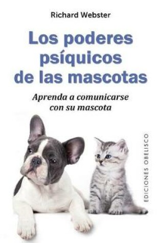 Cover of Los Poderes Psiquicos de Las Mascotas