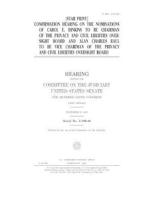 Book cover for Confirmation hearing on the nominations of Carol E. Dinkins to be chairman of the Privacy and Civil Liberties Oversight Board and Alan Charles Raul to be vice chairman of the Privacy and Civil Liberties Oversight Board