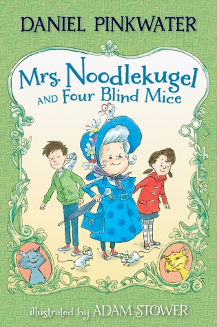 Cover of Mrs. Noodlekugel and Four Blind Mice