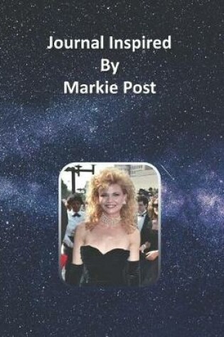 Cover of Journal Inspired by Markie Post