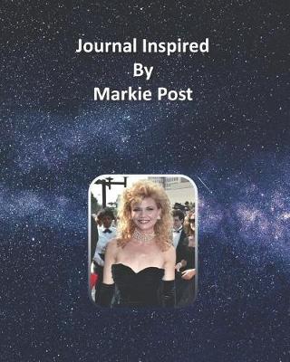 Book cover for Journal Inspired by Markie Post