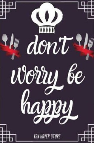 Cover of don't worry be happy