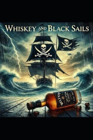 Cover of Whisky and Black Sails