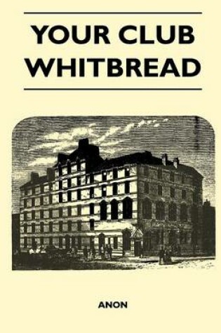 Cover of Your Club - Whitbread