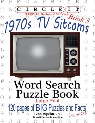 Book cover for Circle It, 1970s Sitcoms Facts, Book 3, Word Search, Puzzle Book